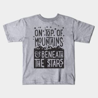 ON TOP OF MOUNTAINS Kids T-Shirt